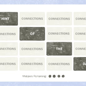 Drawing of a New York Times Connections game board. The words "Hint of the day" fill each of four dark grey tiles diagonally across the board. The rest of the tiles are light grey, with the word "connections" in each of them.
